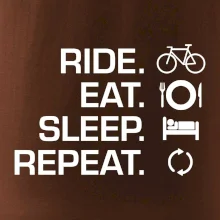 Ride Eat Sleep Repeat bicykel