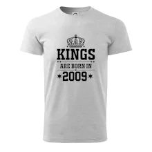 Kings are born in 2009 Kings are born in 2009
