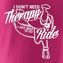 I don't Therapy Ride - jazdkyňa I don't Therapy Ride - jazdkyňa