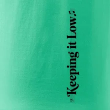 KEEPING IT LOW NA VÝŠKU - basový kľúč