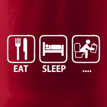 Eat sleep záchod Eat sleep záchod
