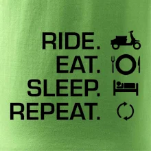 Ride Eat Sleep Repeat moto skúter