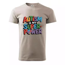 Autism is my superpower barevný Autism is my superpower barevný