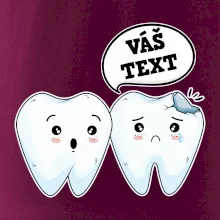 Zubárske tričko - Vás text