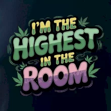 Marihuana - Iam the highest in the room