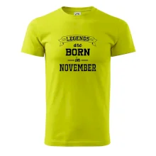Legends are born in November Legends are born in November