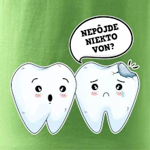 Nepôjde niekto von?