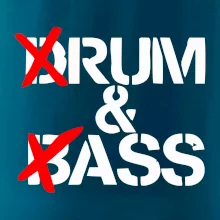 Drum & Bass (Rum & Ass) Drum & Bass (Rum & Ass)