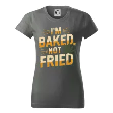 Marihuana - Iam baked not fried Marihuana - Iam baked not fried