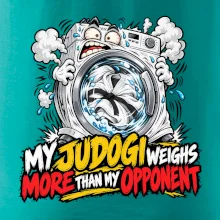My judogi weighs more than my opponent