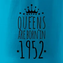 Queens are born in 1952