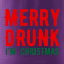 Merry Drunk I'm Christmas