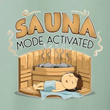 Sauna mode activated