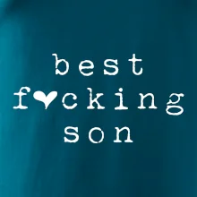 Best fucking son
