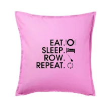 Eat sleep row repeat