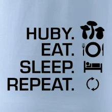 Huby Eat Sleep Repeat