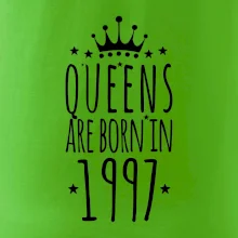 Queens are born in 1997
