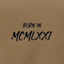 Born in - Rímske číslo 1971