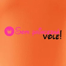 Som princezná Vole! Som princezná Vole!