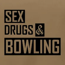 Sex drugs bowling