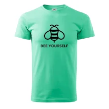 Bee yourself Bee yourself