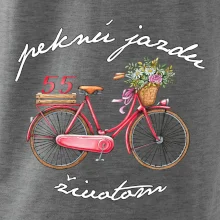 Peknú jazdu životom 55 Peknú jazdu životom 55