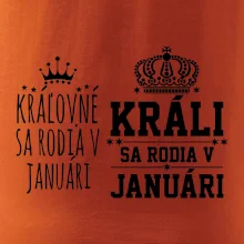 Králi - Kráľovné sa rodia v januáry