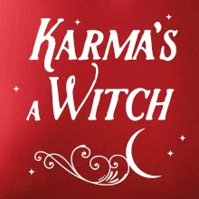 Karma's a Witch - nápis
