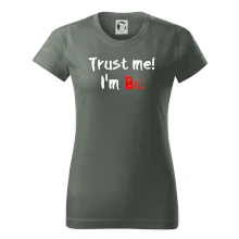 Trust me I´m  Bc. / Ver mi som Bc.