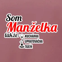 Som manželka takže...