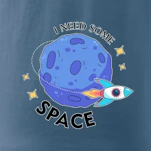 I need some space