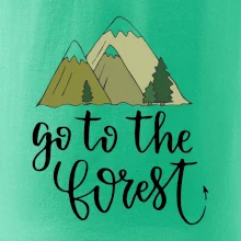 Go to the forest