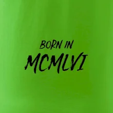 Born in - Rímske číslo 1956