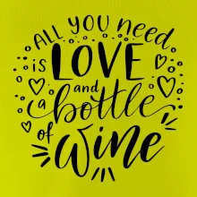 All you need is love and bottle of wine