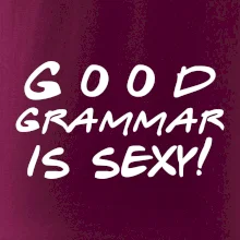 Good grammar is sexy