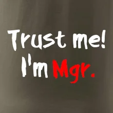 Trust me I´m  Mgr. / Ver mi som Magister. Trust me I´m  Mgr. / Ver mi som Magister.