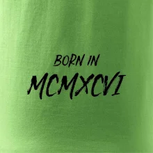 Born in - Rímske číslo 1996