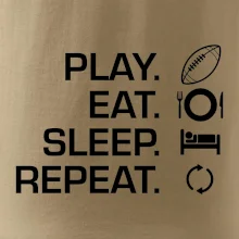 Play Eat Sleep Repeat americký fotbal Play Eat Sleep Repeat americký fotbal