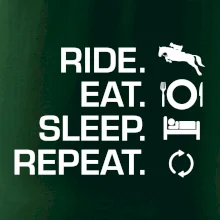 Ride Eat Sleep Repeat Kôň