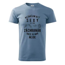 Neznášam byť sexy ale som záchranár