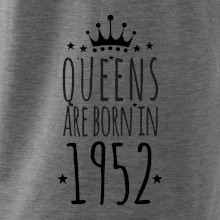 Queens are born in 1952