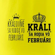 Králi - Kráľovné sa rodia vo februári