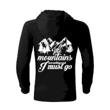 The mountains are calling and i must go