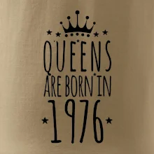 Queens are born in 1976