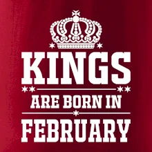 Kings are born in February