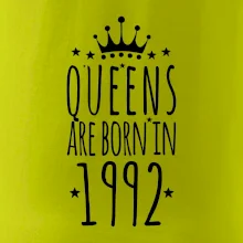 Queens are born in 1992