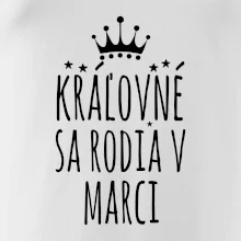 Kráľovné sa rodia v marci