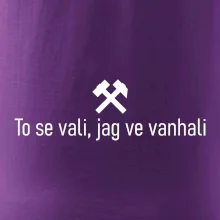 To se vali, jag ve vanhali