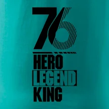 Hero, Legend, King 1976