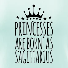 Princesses are born as Sagittarius - Strelec Princesses are born as Sagittarius - Strelec
